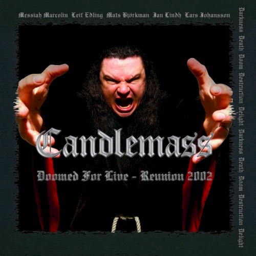 Candlemass - Doomed For Live-Reunion 2002